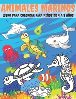 Animales Marinos: Libro Para Colorear Para Niños De 4 a 8 Años B08L2HWBFN Book Cover