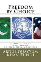 Freedom by Choice 1477536949 Book Cover