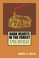 Dark Hearts in the Forest 1974520498 Book Cover