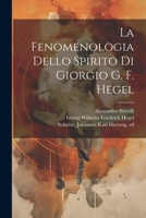 La fenomenologia dello spirito di Giorgio G. F. Hegel 1021797588 Book Cover
