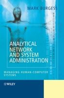 Analytical Network and System Administration: Managing Human-Computer Systems 0470861002 Book Cover