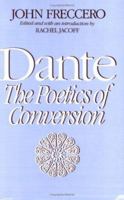 Dante: The Poetics of Conversion 0674192265 Book Cover