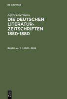 Die Deutschen Literatur-Zeitschriften 1850-1880: Bibliographien - Programme 3598107080 Book Cover