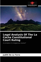 Legal Analysis Of The La Cocha Constitutional Court Ruling: A Limitation To Indigenous Justice? 6204039555 Book Cover