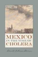 Mexico in the Time of Cholera 0826360548 Book Cover