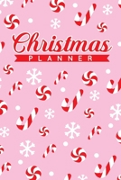 Christmas Planner: Stress-free Holiday Organizer and Planner with Cute Candy Cane, Journal, Shopping and To-Do List for Organized and Joyful Christmas, Festive Organizer with Gift List, Calendar, Card 1701980576 Book Cover