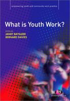 What Is Youth Work? 1844454665 Book Cover