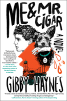 Me & Mr. Cigar 161695812X Book Cover