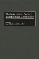 The Information Society and the Black Community 0275957241 Book Cover