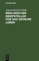 Berlinischer Briefsteller für das gemeine Leben 3112515293 Book Cover