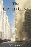 The Greed Gene B0FXLSND9Z Book Cover