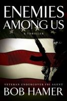Enemies among Us: A Thriller 0805449787 Book Cover