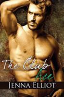 The Club: Ace 1611945860 Book Cover