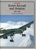 Soviet Aircraft and Aviation 1917-1941 1557507708 Book Cover