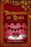 Tournament of Ruses 1500161055 Book Cover