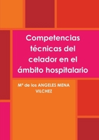 Competencias técnicas del celador en el ámbito hospitalario 1291052712 Book Cover