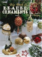 Big Book of Beaded Ornaments (Leisure Arts #1973) 1574867237 Book Cover