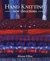 Hand Knitting: New Directions 1861265344 Book Cover