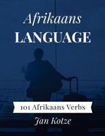 Afrikaans Language: 101 Afrikaans Verbs 1983616125 Book Cover