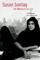 Susan Sontag: The Making of an Icon 0393049280 Book Cover