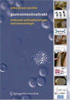Gastrointestinaltrakt: Mukosale Pathophysiologie und Immunologie 3211317929 Book Cover