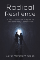 Radical Resilience 1685626173 Book Cover