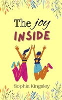 The Joy Inside 991688885X Book Cover