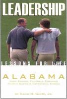 Leadership Lessons for Life: Alabama High School Football Coaches Favorite Quotes & Inspirational Stories 0944353142 Book Cover