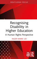 Recognising Disability in Higher Education: A Human Rights Perspective 1041136900 Book Cover
