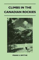 Climbs in the Canadian Rockies 1446544435 Book Cover