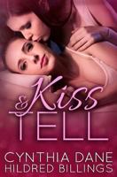 Kiss & Tell 1974274918 Book Cover