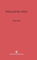 Italy and the Allies 0674186834 Book Cover