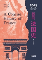 A Concise History of France/极简法国史 7547326633 Book Cover