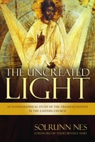 The Uncreated Light 0802871240 Book Cover