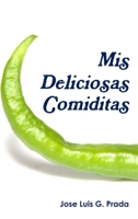 Mis Deliciosas Comiditas 1291233199 Book Cover