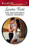 The Billionaire's Virgin Mistress 0373127200 Book Cover