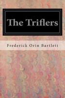 The Triflers 1374929158 Book Cover