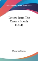 Letters from the Canary Islands 1104779692 Book Cover