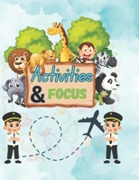 Activities and focus: activities for kids B0FFSJM8RL Book Cover