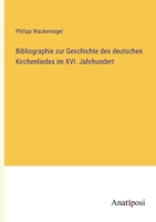 Bibliographie zur Geschichte des deutschen Kirchenliedes im XVI. Jahrhundert 3382030969 Book Cover