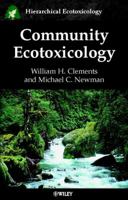 Community Ecotoxicology (Hierarchical Exotoxicology Mini Series) 0471495190 Book Cover