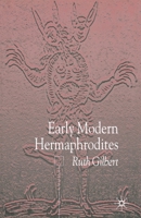 Early Modern Hermaphrodites: Sex and Other Stories 0333925378 Book Cover