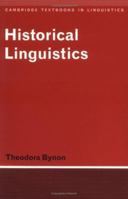 Historical Linguistics 0521291887 Book Cover