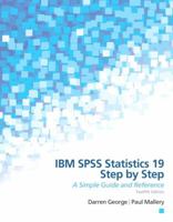 IBM SPSS Statistics 19 Step by Step: A Simple Guide and Reference 0205255884 Book Cover
