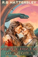 New Earth New Wife (New World Series) B0DQ8QLSJR Book Cover