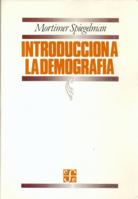Introduccion a la demografia 9681601599 Book Cover