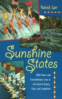 Sunshine States 0813017343 Book Cover