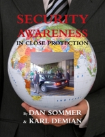 Security Awareness in Close Protection 0557412730 Book Cover