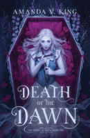 Death of the Dawn 0645351210 Book Cover