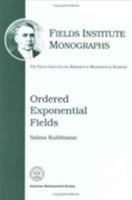 Ordered Exponential Fields 0821809431 Book Cover